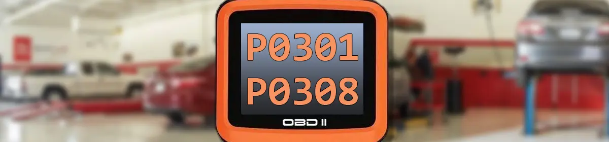 Toyota P0301, P0302, P0303, P0304, P0305, P0306, P0307, P0308 Error Code